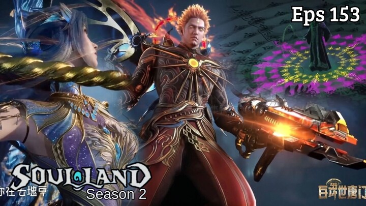 Soul Land 2 Episode 153 Sub Indo - Ketika Yuhao Mulai Mode Bantai-bantai
