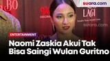 Jadi Karakter Utama di Series Open BO Lagi, Naomi Zaskia Sadar Tak Bisa Saingi Wulan Guritno