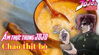 Ẩm thực trong JOJO - Cháo thịt bò