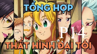 Tóm tắt "Thất hình đại tội" | P14 | AL Anime