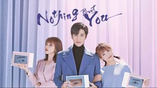 Nothing But You Episode 1