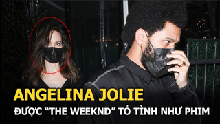 Angelina Jolie được The Weeknd tỏ tình lãng mạn như phim, Brad Pitt nói gì?