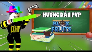 Roblox - Hướng Dẫn Nâng Cao Trình Độ PvP Của Bạn Trong Blox Fruits