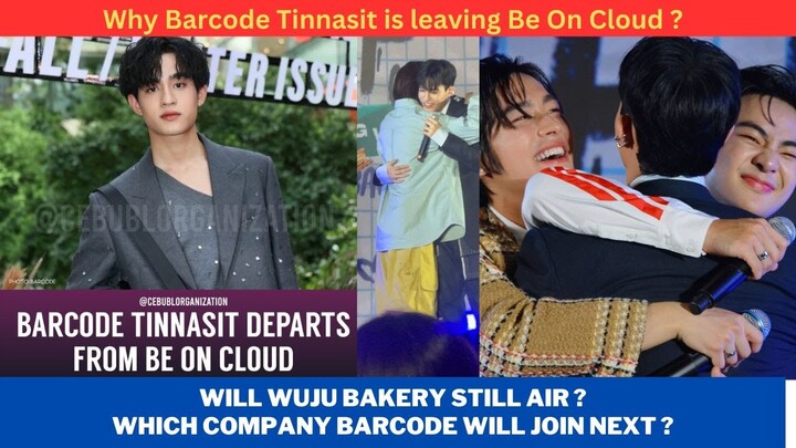 Why Barcode Tin is leaving Be On Cloud || Which company Barcode will join || What about Wuju Bakery?