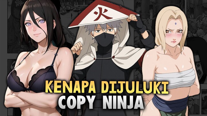 Kenapa Kakashi di Juluki Copy Ninja