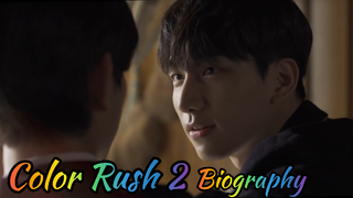 Color Rush 2  Biography