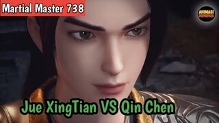 Martial Master 738 ‼️Jue XingTian VS Qin Chen