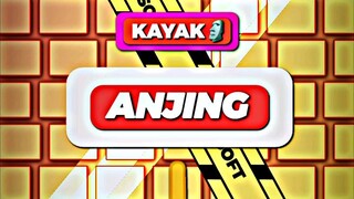 LU YANG NONTON KAYAK 🗿 ANJ**