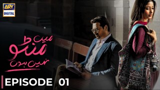 Main Manto Nahi Hoon | Episode 1 | Humayun Saeed - Sajal Aly | Pakistani Drama | ARY Digital
