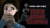 Teror Arwah Cempaka : Based On True Story