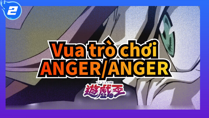 Vua trò chơi|[Vrains]ANGER/ANGER (Playmaker Ver.)_2