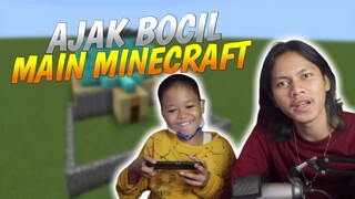 AKU AJAK BOCIL YANG BELUM PERNAH MAIN MINECRAFT UNTUK BUAT RUMAH PERTAMANYA DI DALAM MINECRAFT !