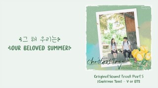V of BTS –【Christmas Tree】Our Beloved Summer OST 그 해 우리는 OST 那年，我们的夏天 OST Part 5