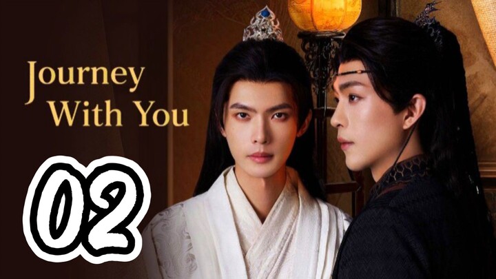 Journey With You | Ep. 2 Eng Sub 2026