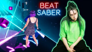 Billie Eilish - BELLYACHE in BEAT SABER [Mixed Reality]