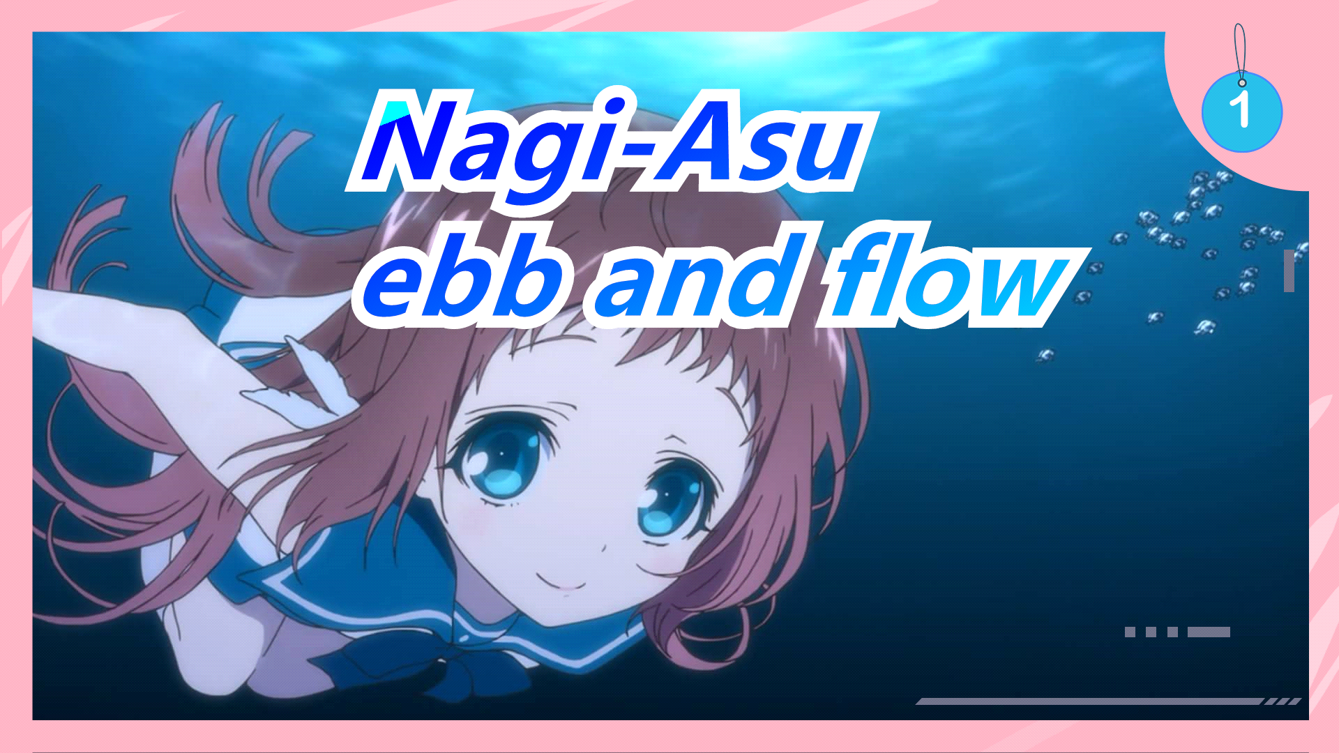 Nagi no Asukara (OP 2 Full) 