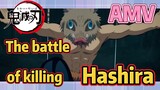 [Demon Slayer]  AMV |  The battle of killing Hashira