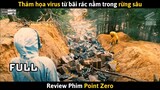 [Review Phim] Thảm Họa Virus Từ Bãi Rác Nằm Trong Rừng Sâu