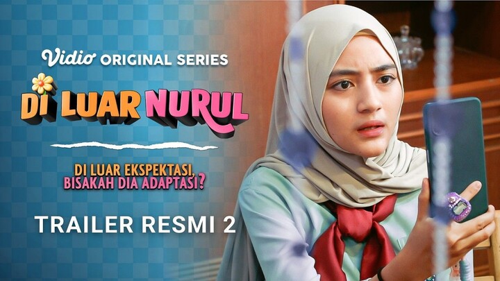 Trailer Resmi 2 - Di Liuar Nurul - Nayla Purnama, Gabriel Giroux, Rayensyah Rass