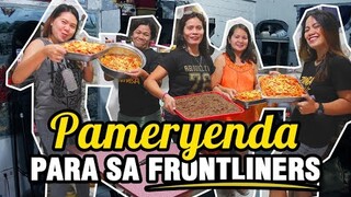 PAMERYENDA PARA SA ATING MAGIGITING NA FRONTLINERS!