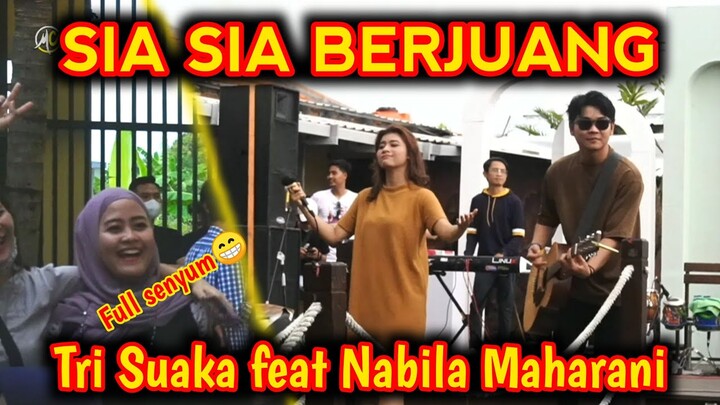 Sia Sia Berjuang - Tri Suaka Ft Nabila Maharani