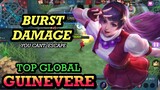BURST DAMAGE THAT YOU CANT ESCAPE BY TOP GLOBAL GUINEVERE GUINI?Y ∞ MOBILE LEGENDS