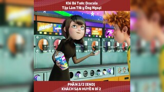 Khách sạn huyền bí 2 P2