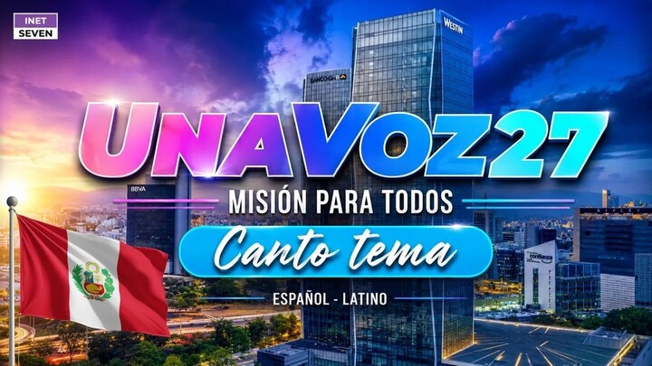 Una voz 27 - Canto Tema  One Voice 27 - Español -Latino