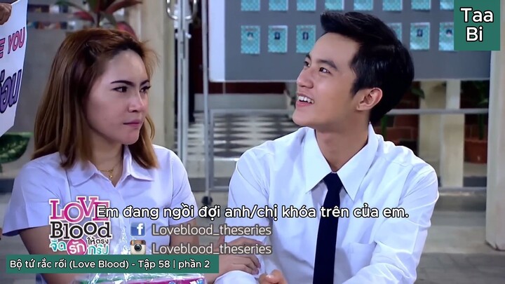 BỘ TỨ RẮC RỐI ( Love Blood )TẬP 58 ( VIETSUB ) - Taa Bi |Phần 2