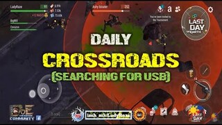 CROSSROADS" daily  | searching for USB with TypeR, BigWill & Lufy- Last Day On Earth: Survival