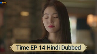Time EPISODE 14 Hindi Dubbed💕💕💕💕