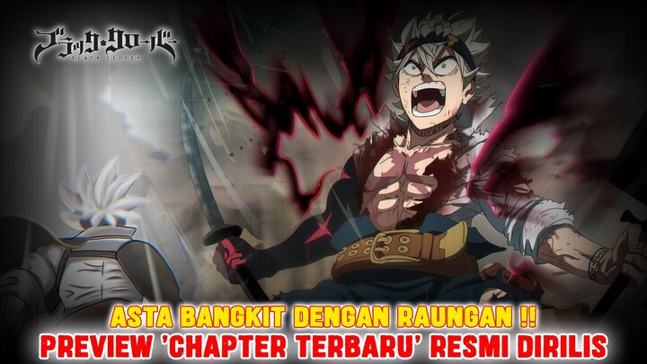 WOW.. BLACK CLOVER RILIS LEBIH AWAL❗PREVIEW CHAPTER TERBARU DI RILIS❗UPDATE INFORMASI BLACK CLOVER❗