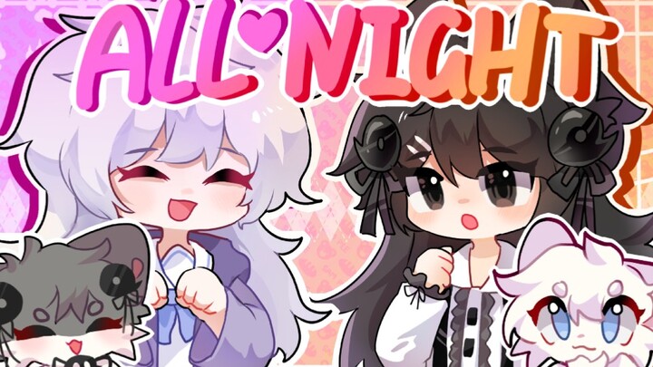 [MENE/ต้นฉบับ] ALL NIGHT // อนิเมชั่น meme