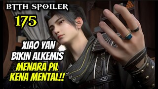 XIAO YAN BIKIN IBLIS TUA HUO KENA MENTAL | BTTH SPOILER EPS 175‼️