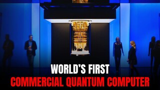 World's First Commercial Quantum Computer Unveiled