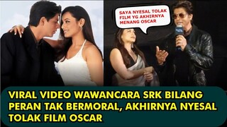 HEBOH, PERNAH BILANG PERAN TAK BERMORAL, DALAM WAWANCARA TERBARU SRK JUJUR MENYESAL TOLAK FILM OSCAR