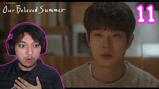 Please keep loving me - Our Beloved Summer Ep 11 Reaction