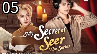 My Secret of Seer ep 5 (ENGSUB)