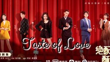 TASTE OF LOVE 2023 |Eng.Sub| Ep06