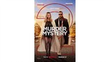 Murder Mystery 2 _ Official Trailer _ Netflix