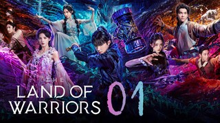 🇨🇳EP 1 | The Land of Warriors (2O24)[EngSub]