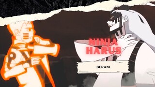 NINJA HARUS BERANI [AMV KEREN]