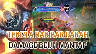 TERIZLA BAR BAR PARAH DAMAGE BEUH MANTAP