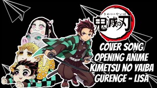 Cover Song Anime Kimetsu no Yaiba Opening - Gurenge - LiSA by Cover Sing Tama Zen