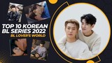 TOP 10 KOREAN BL DRAMA SERIES 2022