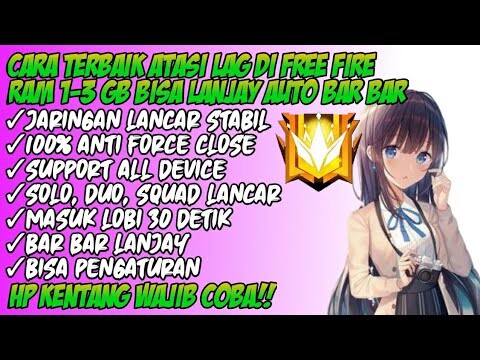 CONFIG FF NO LAG TERBARU!! CARA MENGATASI LAG DI FREE FIRE VERSI 1.46.5!! FIX LAG FREE FIRE 2020