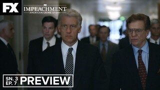 Impeachment: American Crime Story | The Assassination of Monica Lewinsky - Ep.7 Preview | FX