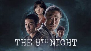 The 8th Night (2021)