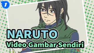 [NARUTO/Hatake Kakashi] Video Gambar Sendiri-Cerita yang kau tidak tahu_1