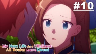 My Next Life as a VILLAINESS: ALL ROUTES LEAD TO DOOM! - Episode 10 [English Sub]